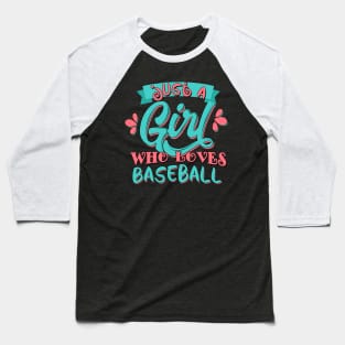 Just A Girl Who Loves Baseball Gift design Baseball T-Shirt